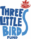 Three Little Birds Fund